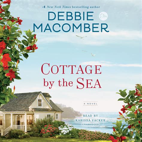 The village was a haven for famous artists, poets, musicians. Cottage by the Sea by Debbie Macomber | Penguin Random ...