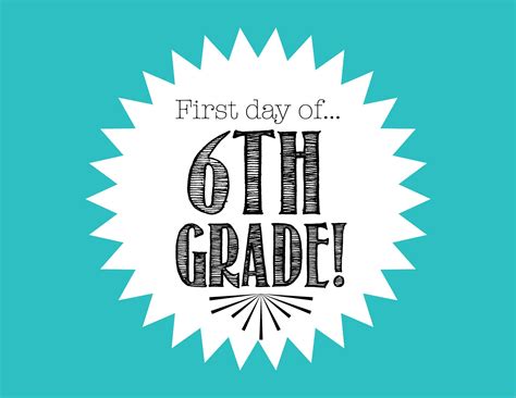 First Day Of 6th Grade Free Back To School Printable Freebies2deals
