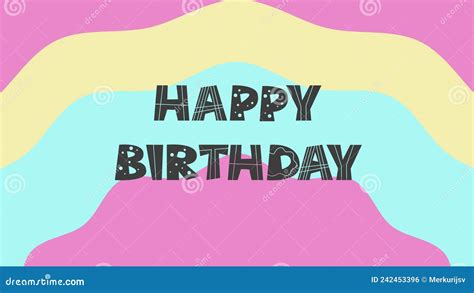 Happy Birthday Animated Text On A Colorful Background Stock Footage