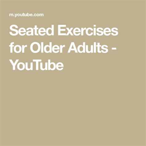Seated Exercises For Older Adults Youtube Seated Exercises