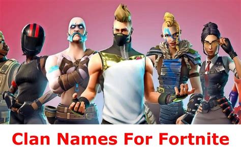 200 Best Cool And Sweaty Clan Names For Fortnite In 2023