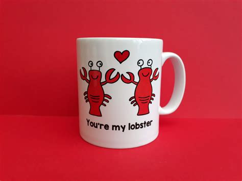 Lobster Anniversary T Youre My Lobster Mug Etsy Anniversary