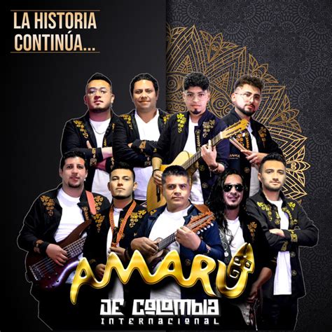 La Historia Continúa Album By Amaru De Colombia Internacional