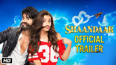 Shaandaar Official Trailer Alia Bhatt And Shahid Kapoor Youtube