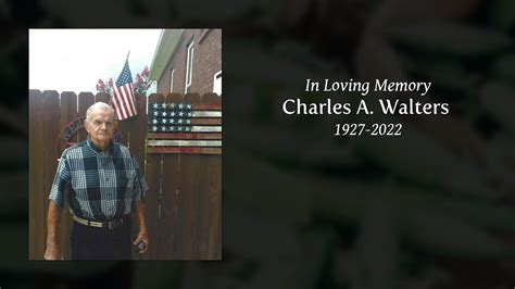 Charles A Walters Tribute Video