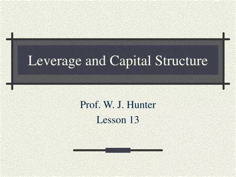 Ppt Leverage And Capital Structure Powerpoint Presentation Free
