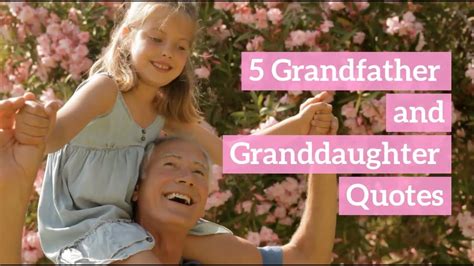 Grandpa And Granddaughter Quotes Crispwoman