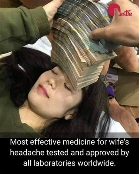 Most Effective Medicine For Wife Funny Girl Meme Funny Memes About Girls Funny Jokes Memes