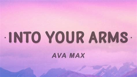 Ava Max Into Your Arms Remix Lyrics Youtube Music