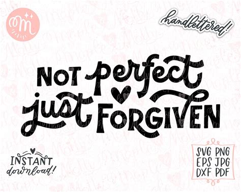 Not Perfect Just Forgiven Svg Christian Svg Faith Svg Bible Etsy