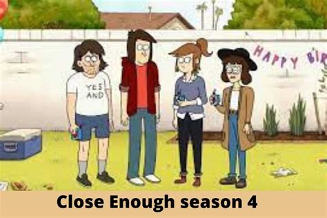 Close Enough Season 4 Is It Renewed Or Canceled By Hbo Max Venture Jolt