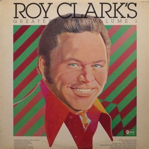 Roy Clark Roy Clarks Greatest Hits Volume 1 1975 Vinyl Discogs