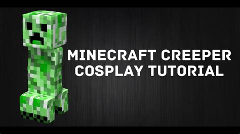Minecraft Creeper Cosplay Tutorial With A Twist Youtube