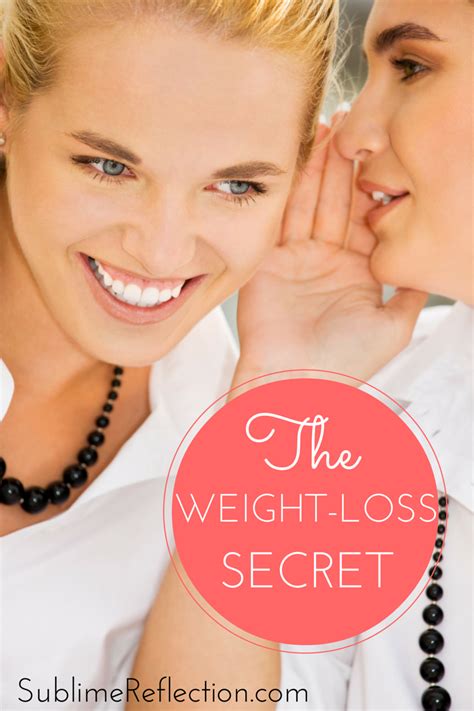 The Secret To Weight Loss Start Living A Life You Love Sublime