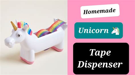 Diy Tape Dispenser How To Make Unicorn Tape Dispenser Diy Washi Tape Dispenser Tape Cutter