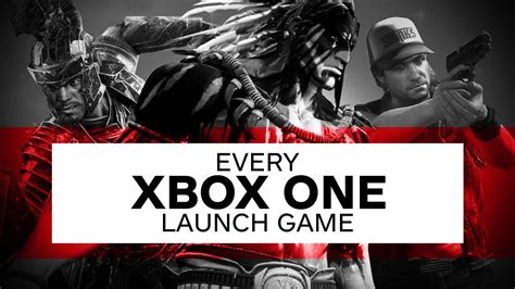 Every Xbox One Launch Title Youtube