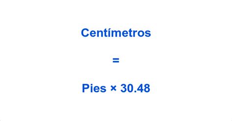 Pies A Cm Convertir Pies A Centímetros Calculadora Y Formula