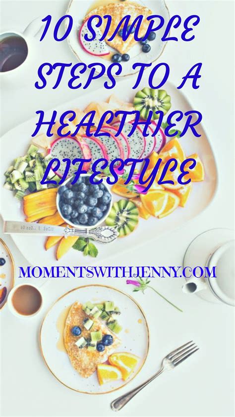 11 Simple Steps To A Healthier Lifestyle Healthy Lifestyle Healthy
