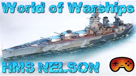 Hms Nelson Schlachtschiff Der Royal Navy World Of Warships Ideen