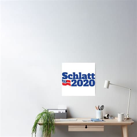 Schlatt 2020 Campaign Logo Poster For Sale By Unluckypanda Redbubble