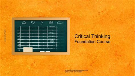 Teaches the application of the principles of critical good www.criticalthinking.com. about critical thinking foundation course - YouTube