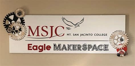 Eagle Makerspace Mt San Jacinto College