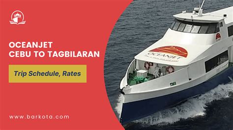 Oceanjet Cebu To Tagbilaran Schedule 2022 Barkota