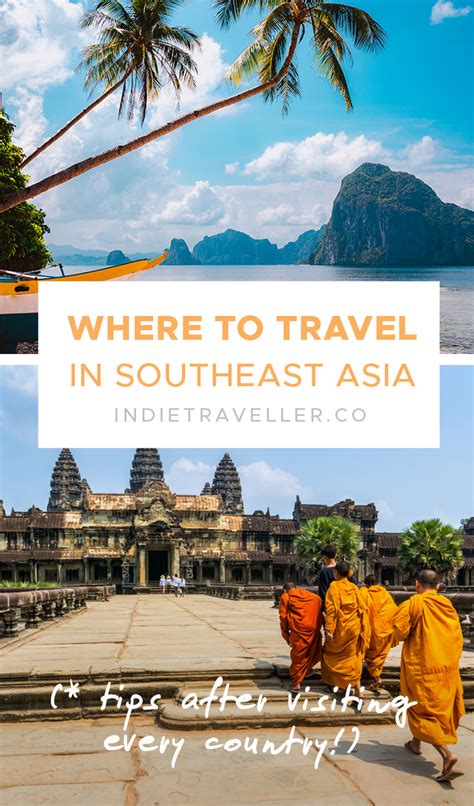 Best Places And Countries To Travel In Southeast Asia Guide • Indie