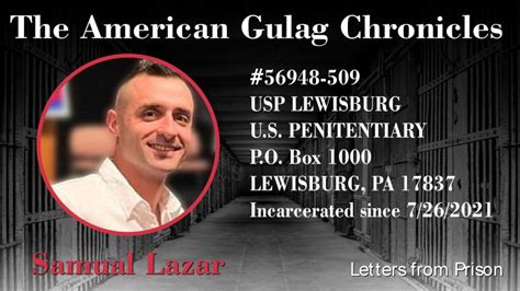Letters From The Gulag Samuel Lazar J6patriotnews