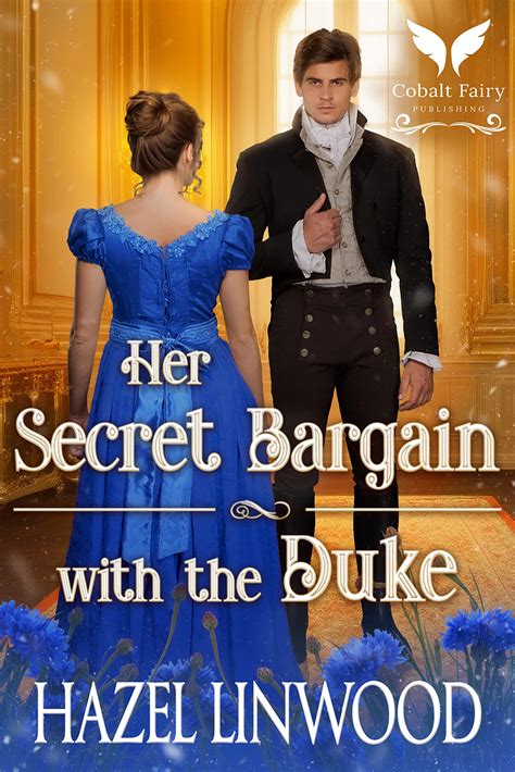 Her Secret Bargain with the Duke by Hazel Linwood | Goodreads