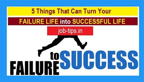 5 Things That Can Turn Your Failure Life Into Successful Life