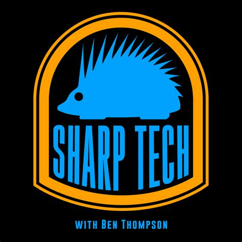 Sharp Tech And Stratechery Plus Stratechery By Ben Thompson