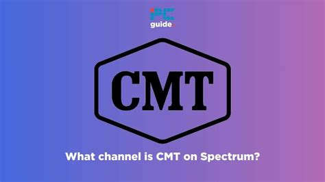 What Channel Is Cmt On Spectrum Updated For 2024 Pc Guide