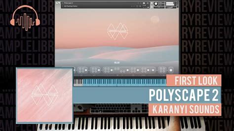 First Look Polyscape 2 By Karanyi Sounds Youtube
