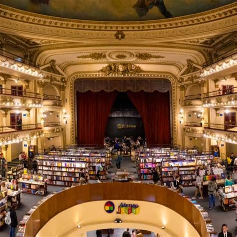 El Ateneo Grand Splendid La Librería Más Bonita Del Mundo Guia