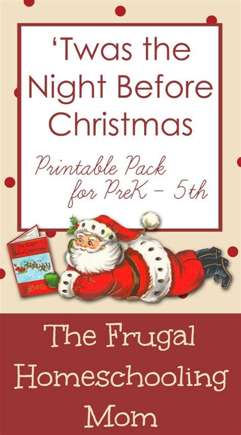 The Night Before Christmas Free Printable Pack And Unit Study Ideas