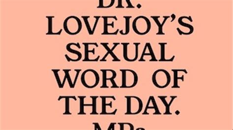 Dr Lovejoys Sexual Word Of The Day A Humiliation Therapy By Dr