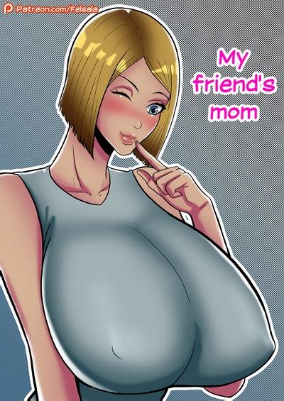 My Friend S Mom Felsala ⋆ Xxx Toons Porn