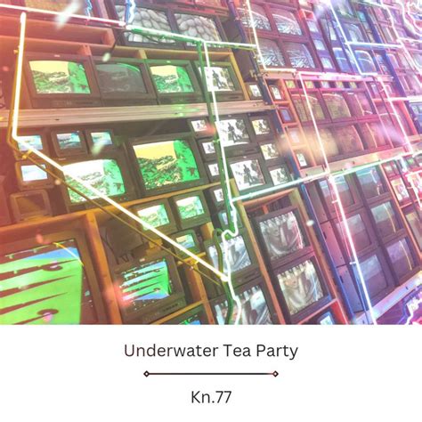 Underwater Tea Party Kn77