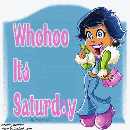 These saturday quotes would surely make your special someone smile. Its Saturday Quotes. QuotesGram