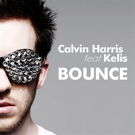 [video] Bounce Calvin Harris Ft Kelis Pop From The Block