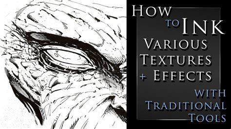 How To Ink Various Textures And Effects With Traditional Tools Ram