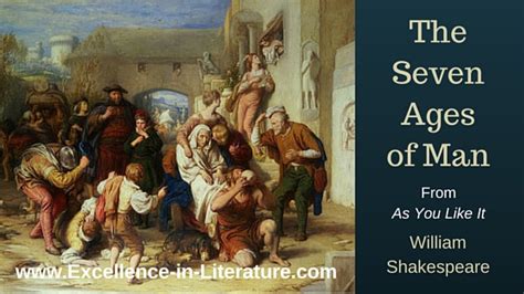 The Seven Ages Of Man Excellence In Literature By Janice Campbell