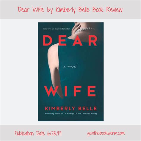 Dear Wife By Kimberly Belle Park Row Book Review Gen The Bookworm