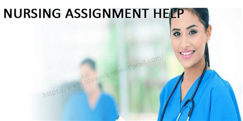 Nursing Assignment Help Nursing Assignment Writing Services