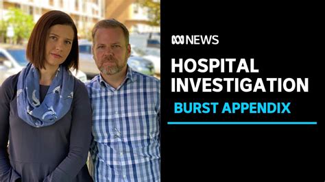 Investigation Launched After A Young Girls Appendix Ruptured While Waiting For Treatment Abc