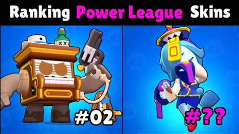 Ranking Every Power League Skin In Brawl Stars Youtube