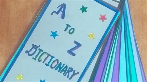 A Z Alphabet Dictionary For School Project Youtube