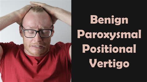 Benign Paroxysmal Positional Vertigo Bppv Youtube