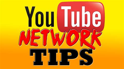 Youtube Networks Here Are Some Helpful Tips From My Experience